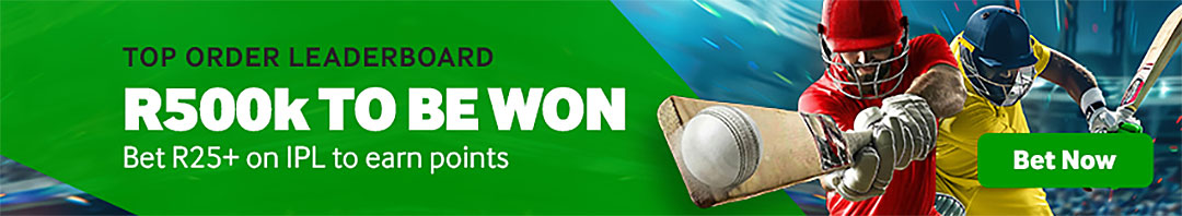 Top Order Leaderboard R500k to be won. bet R25+ on IPL to earn points
