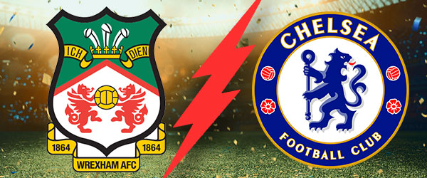 Wrexham vs Chelsea